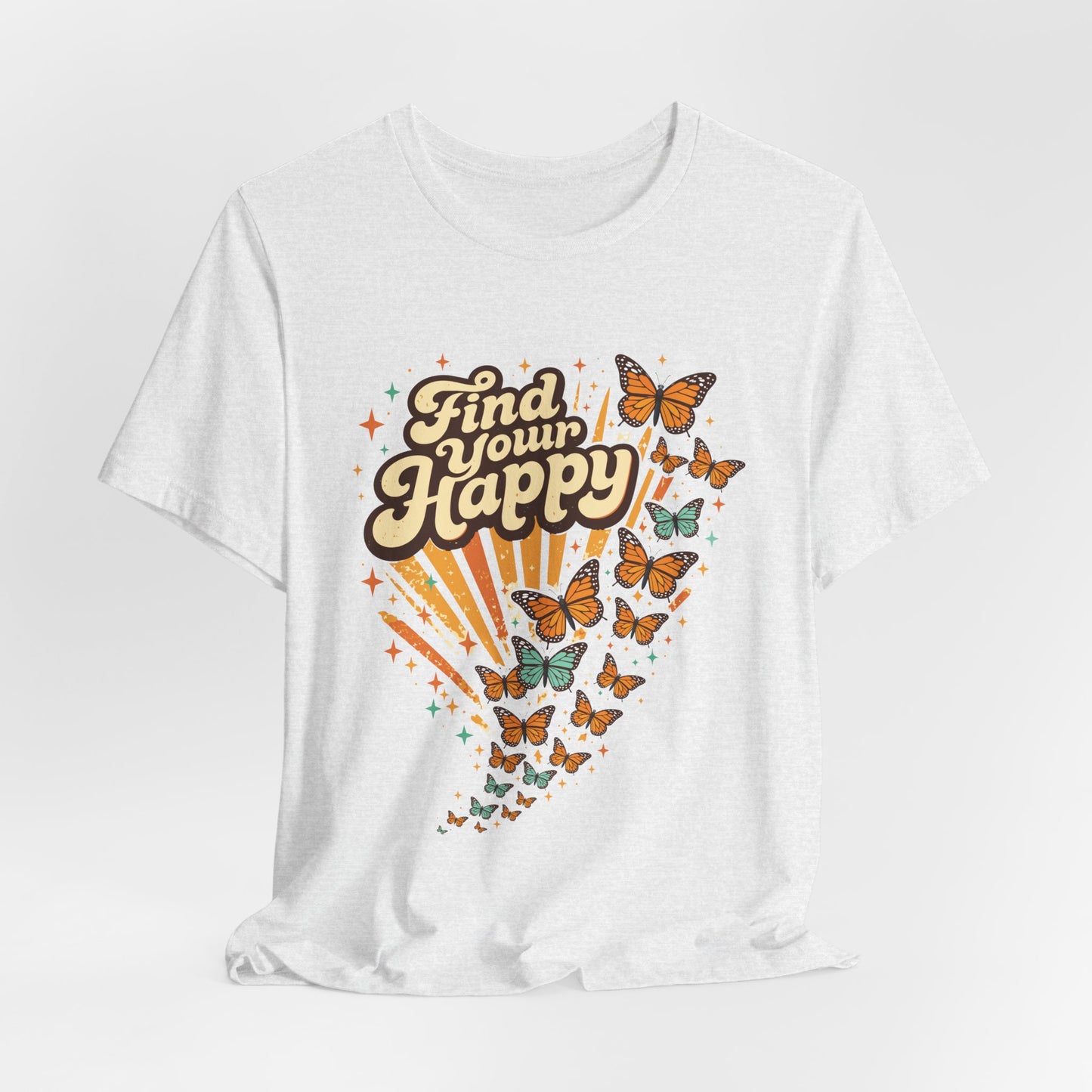 Find Your Happy T-Shirt — Retro Butterfly Graphic Tee