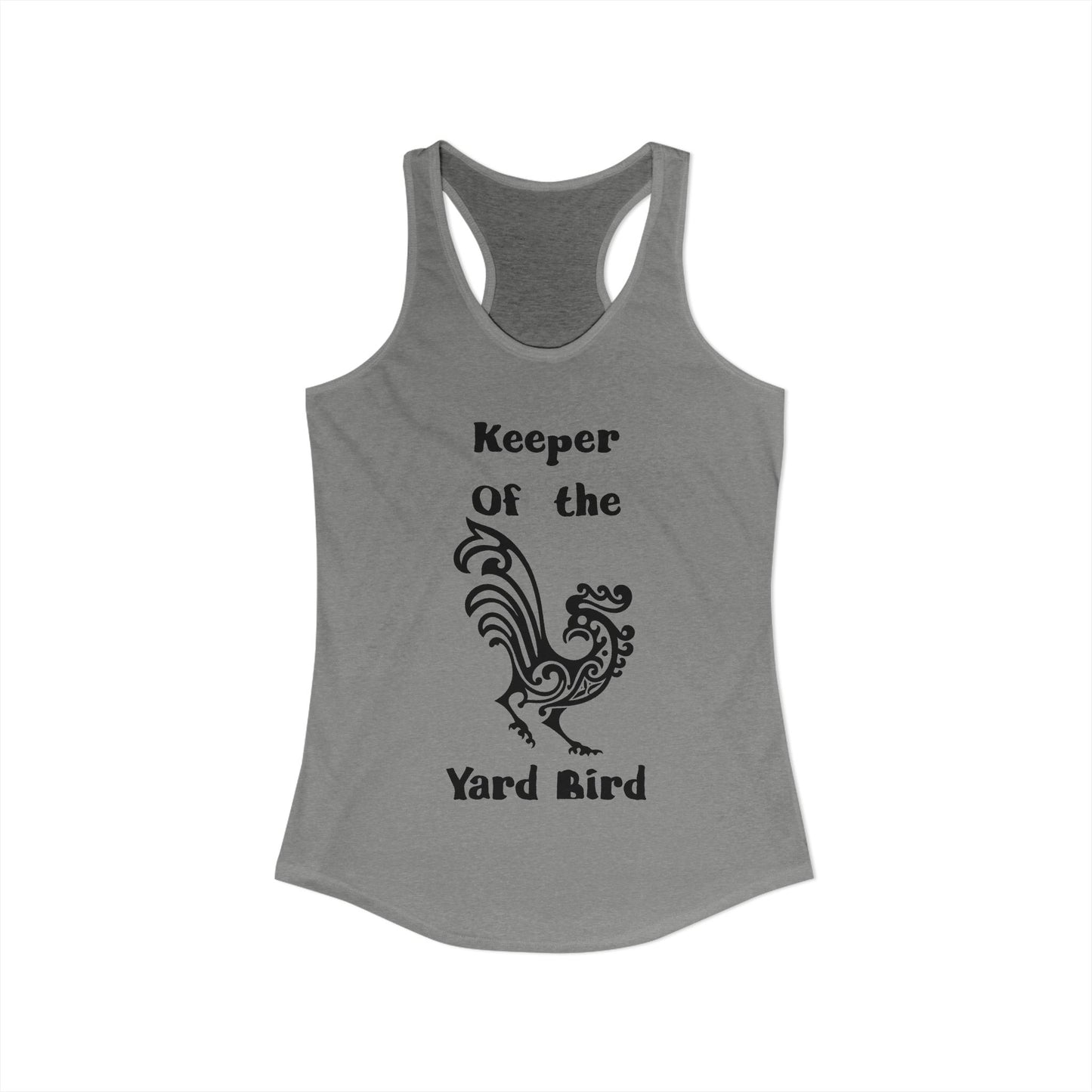 Keeper of the Yard Bird Rustic Women's Racerback Tank