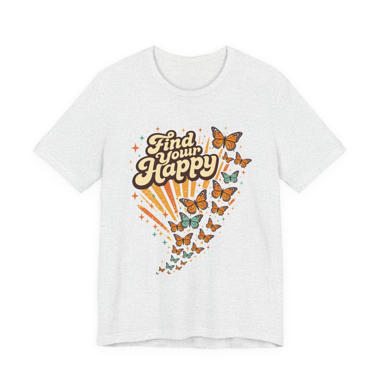 Find Your Happy T-Shirt — Retro Butterfly Graphic Tee