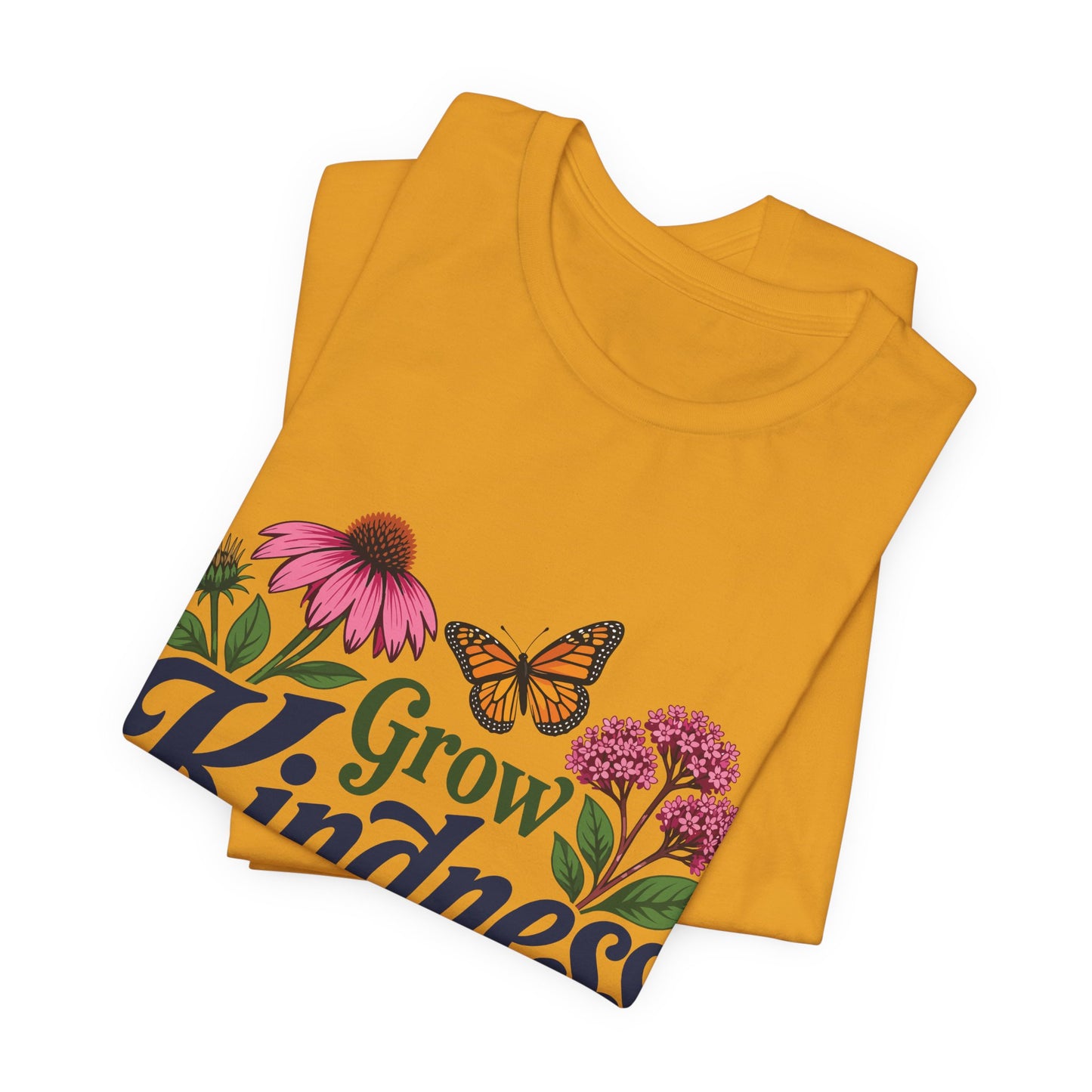 Grow Kindness Floral T-Shirt — Inspirational Garden Butterfly Tee