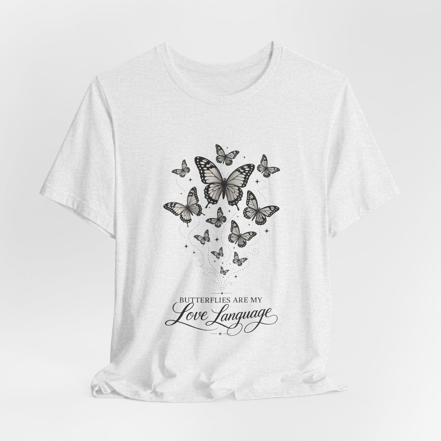 Butterfly "Butterflies Are My Love Language" Tee