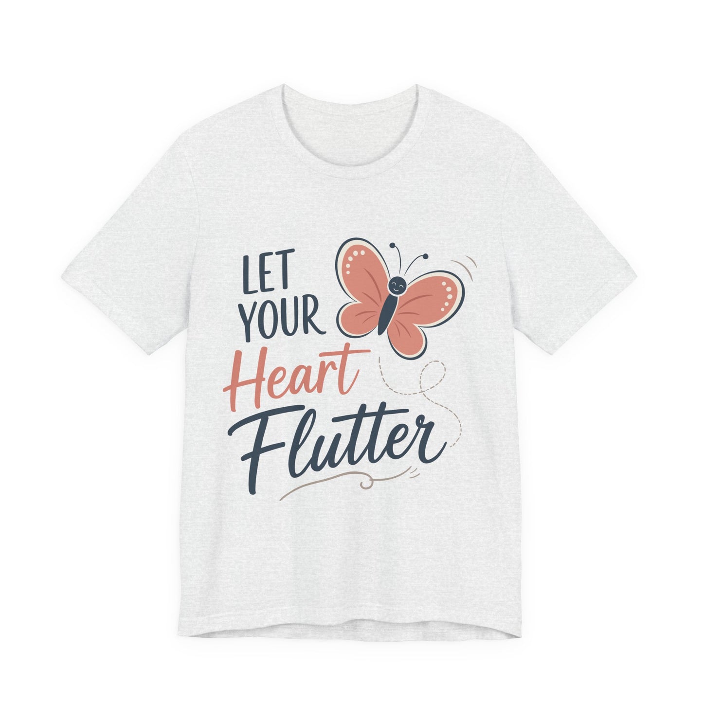 Let Your Heart Flutter Unisex Tee - Butterfly Inspiration