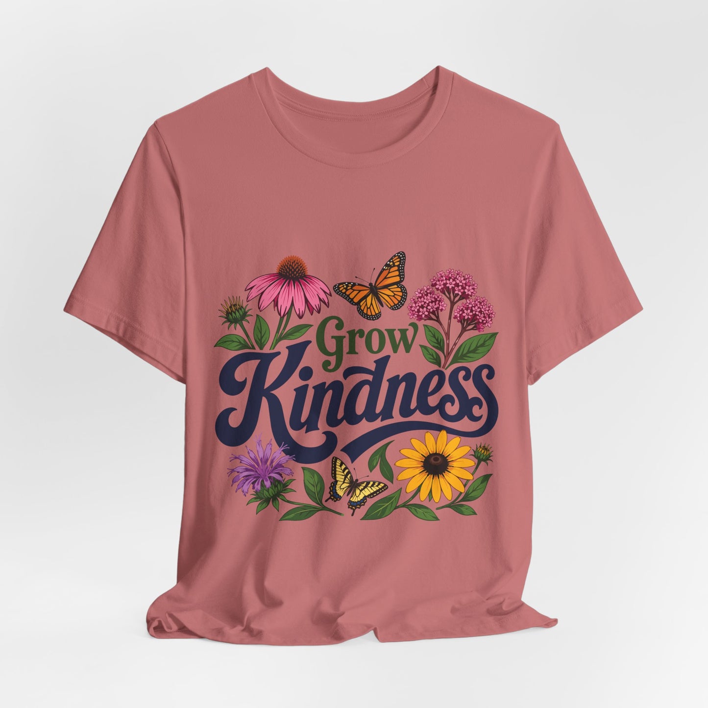 Grow Kindness Floral T-Shirt — Inspirational Garden Butterfly Tee