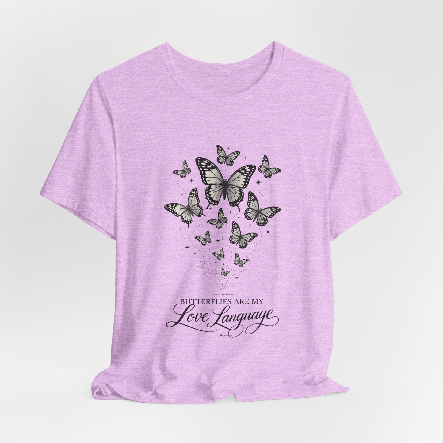 Butterfly "Butterflies Are My Love Language" Tee