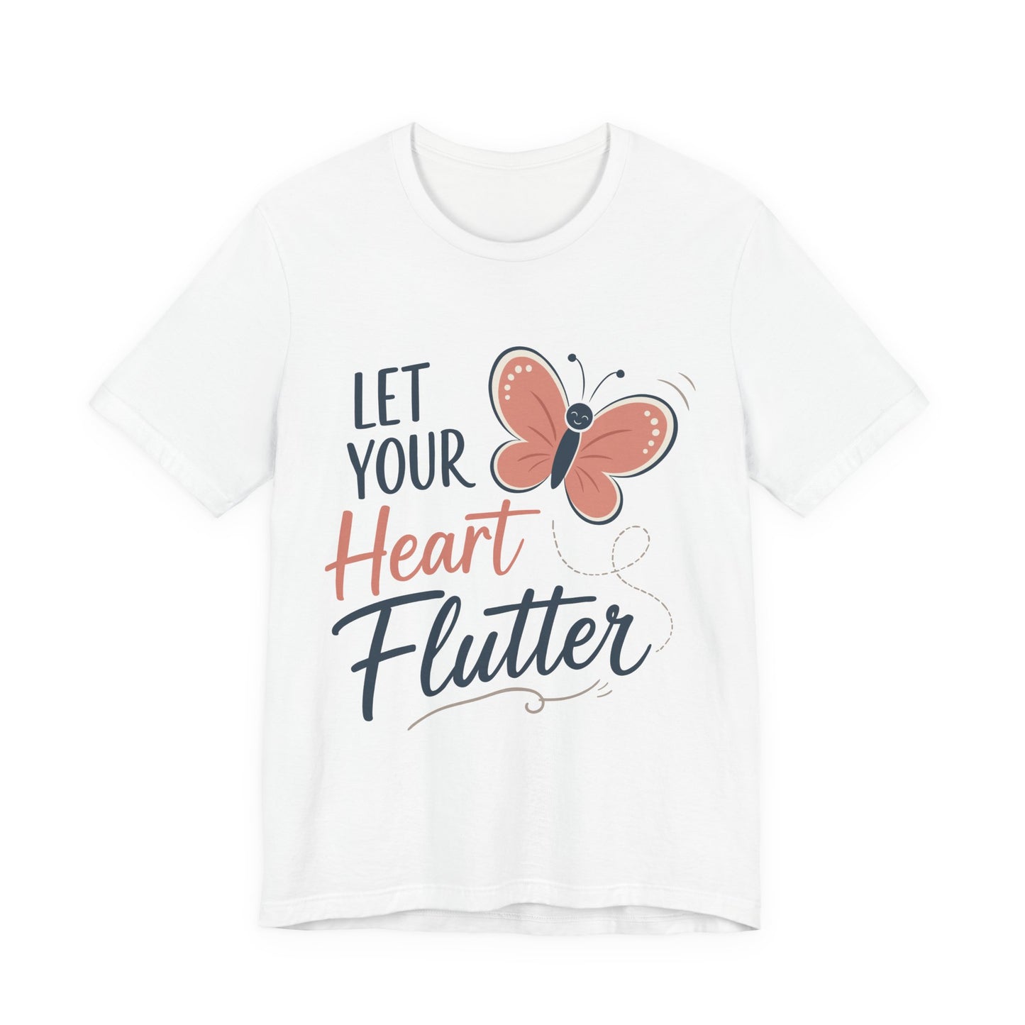 Let Your Heart Flutter Unisex Tee - Butterfly Inspiration