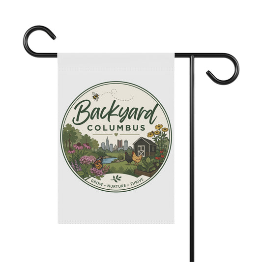 Backyard Columbus Garden Flag — Grow Nurture Thrive Decorative Yard Banner