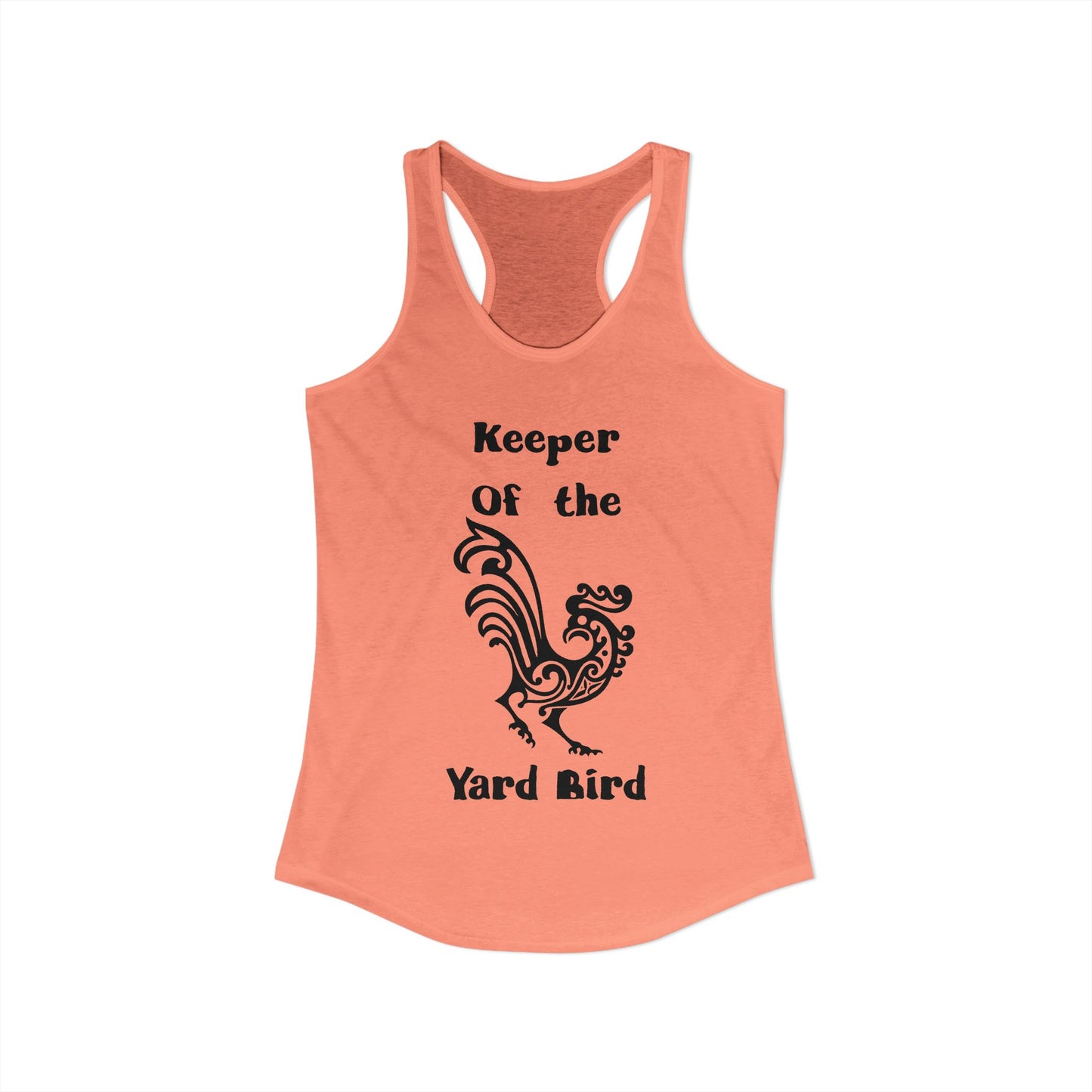 Keeper of the Yard Bird Rustic Women's Racerback Tank