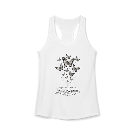 Butterflies are My Love Language Women's Racerback Tank
