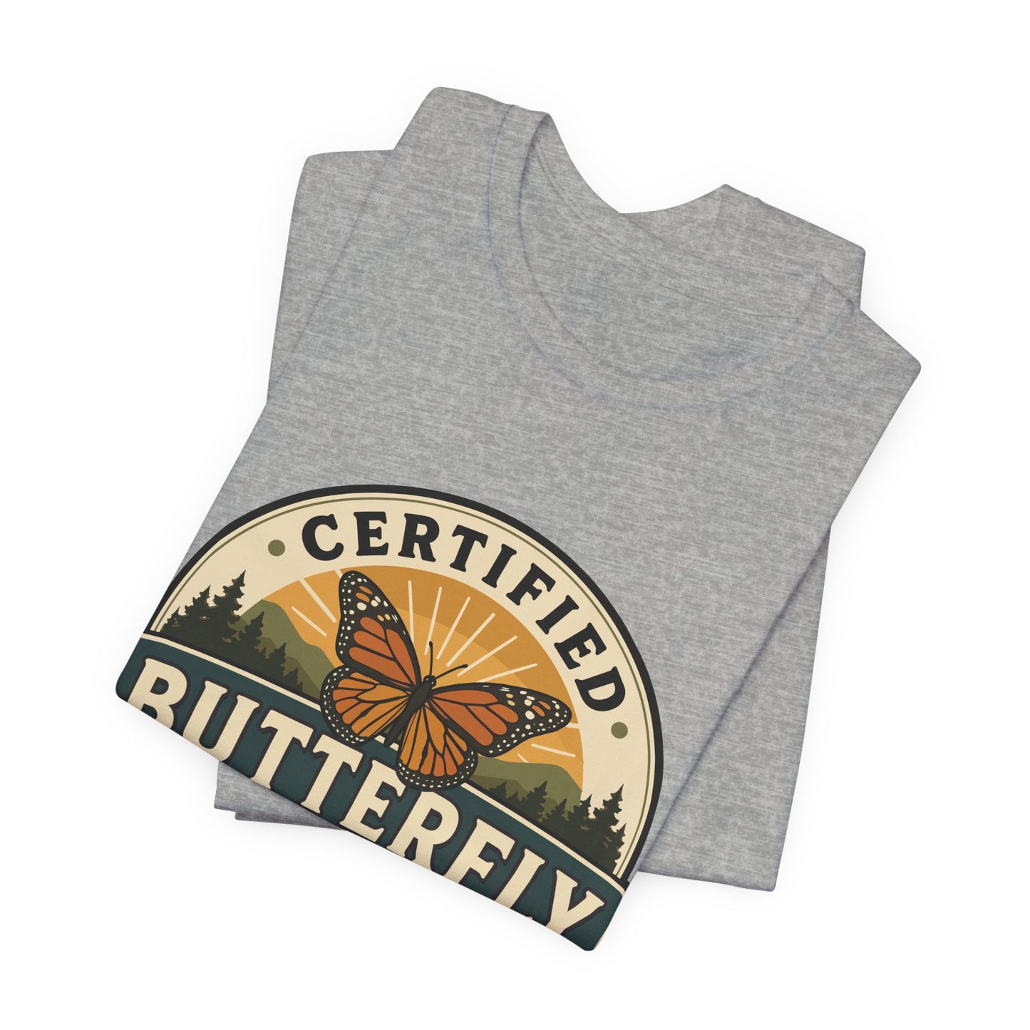 Certified Butterfly Watcher T-Shirt — Butterfly Watching Graphic Tee