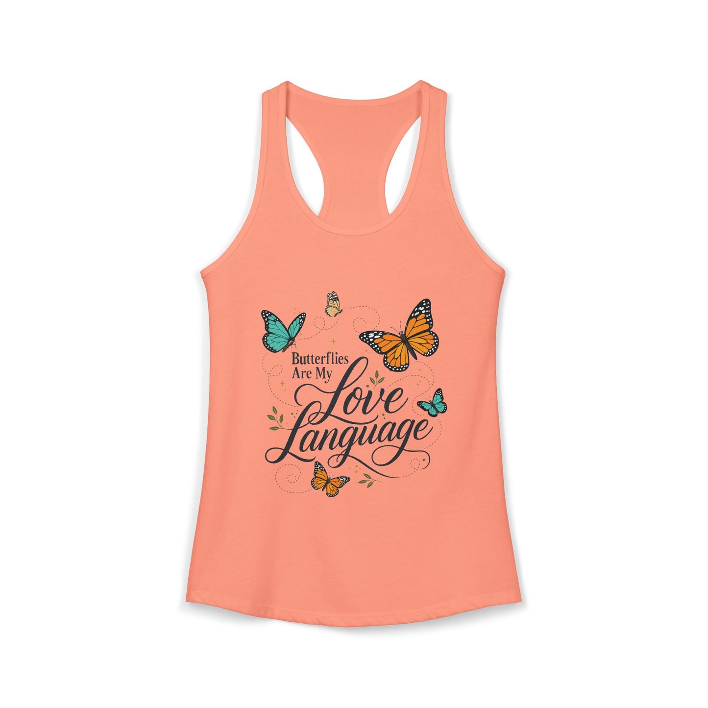 Butterflies are My Love Language - Women's Racerback Tank