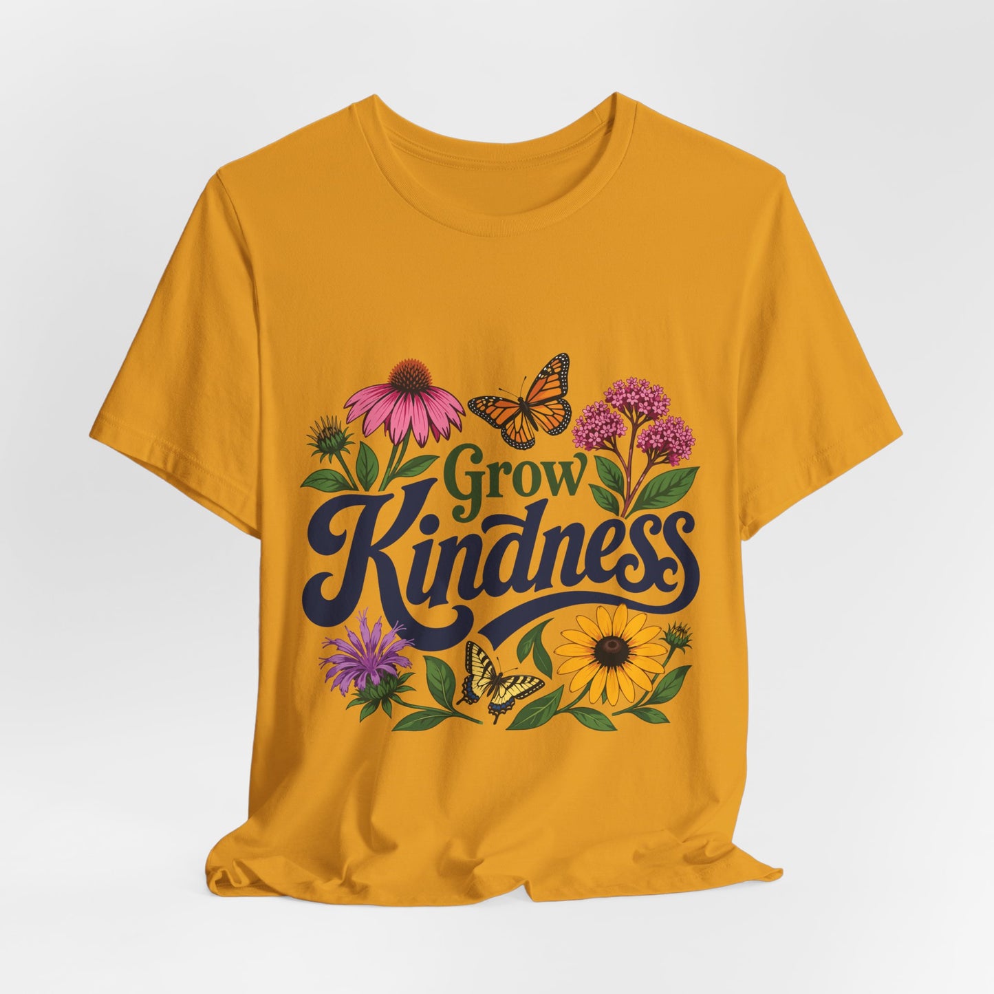 Grow Kindness Floral T-Shirt — Inspirational Garden Butterfly Tee