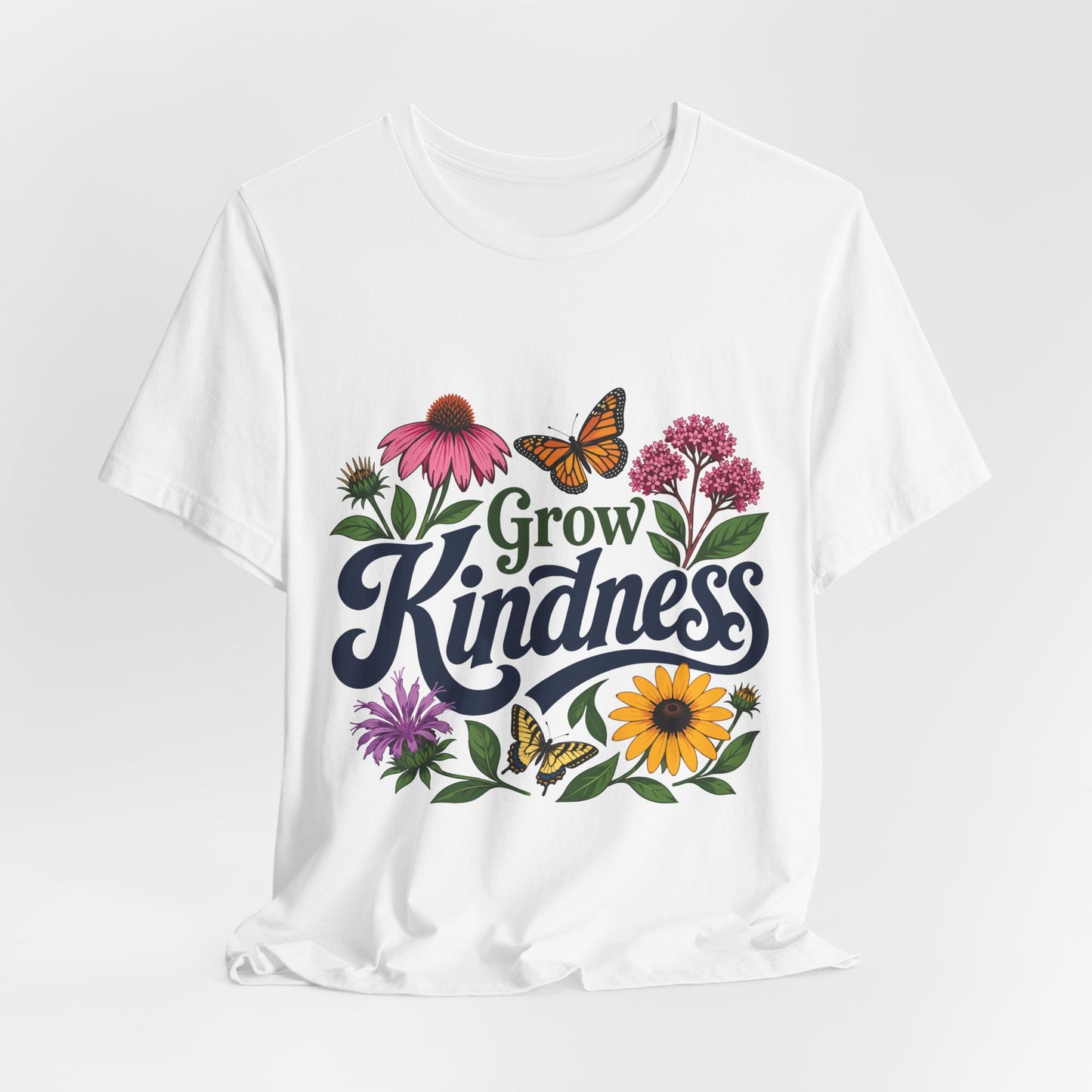 Grow Kindness Floral T-Shirt — Inspirational Garden Butterfly Tee