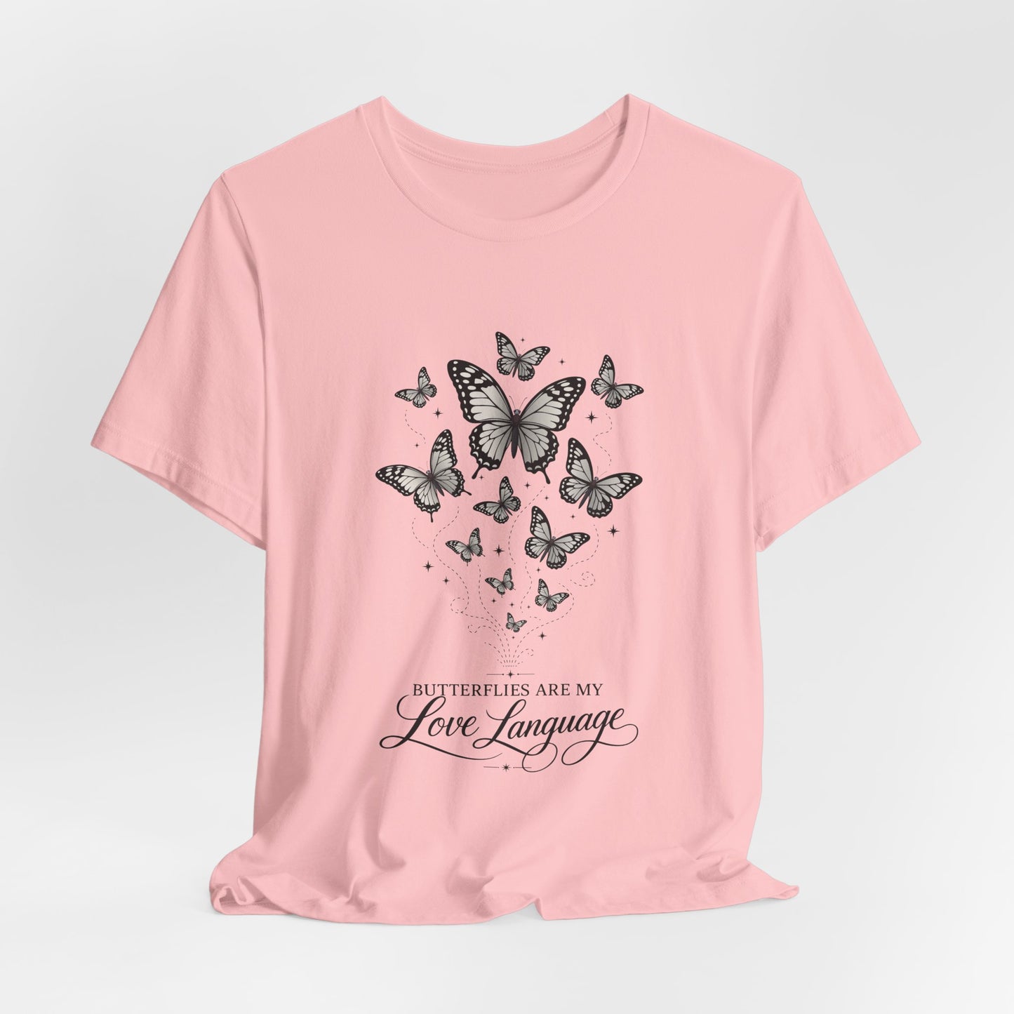 Butterfly "Butterflies Are My Love Language" Tee