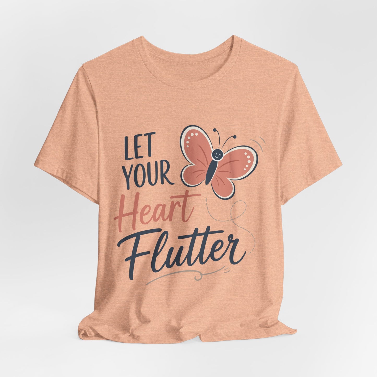 Let Your Heart Flutter Unisex Tee - Butterfly Inspiration