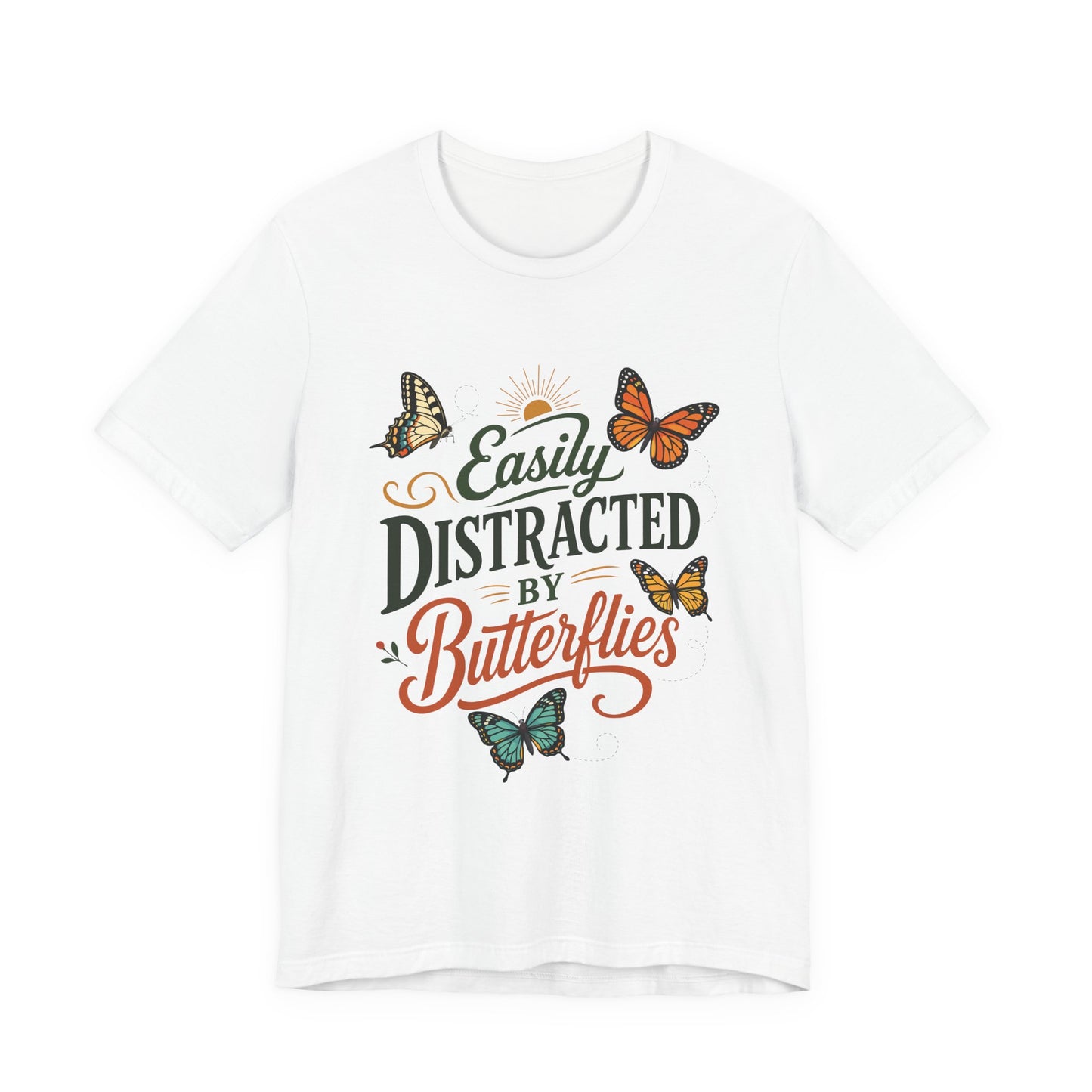 Easily Distracted by Butterflies T-Shirt — Floral Butterfly Graphic Tee