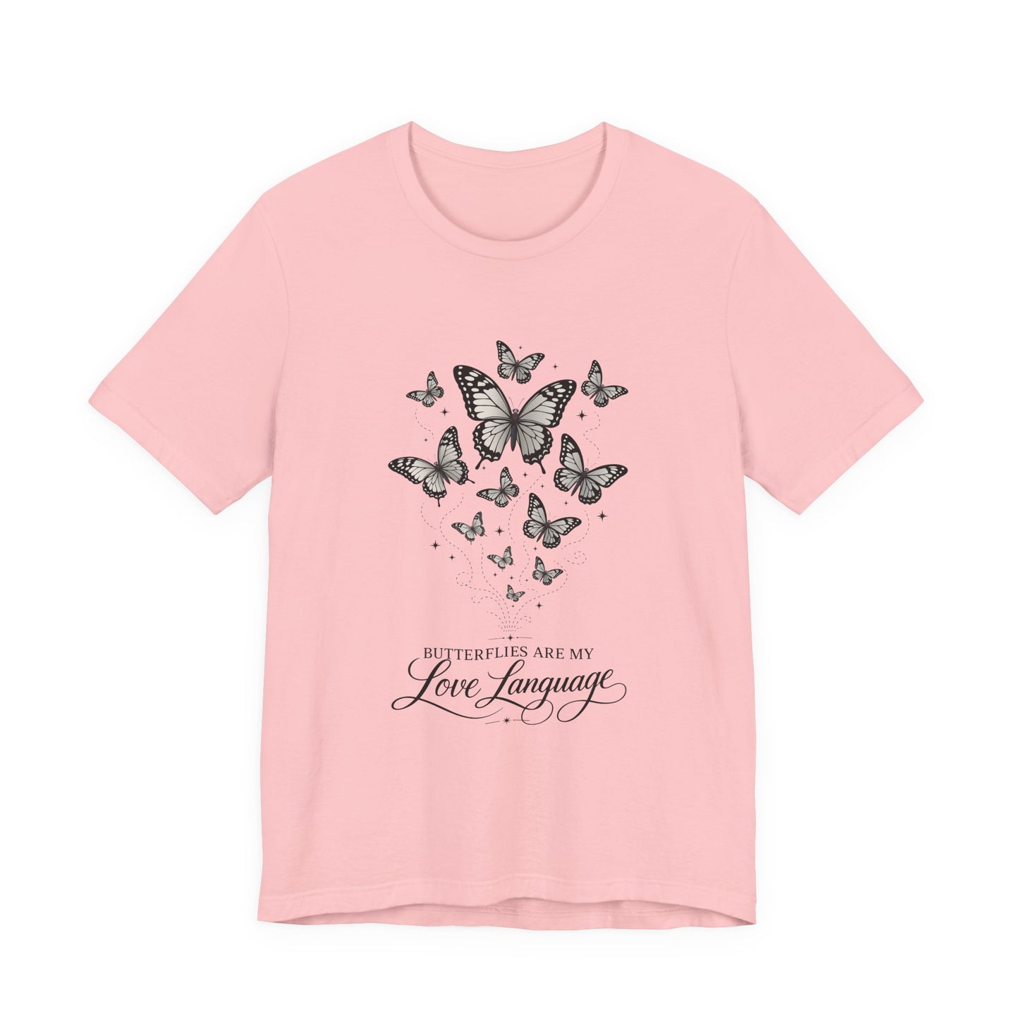 Butterfly "Butterflies Are My Love Language" Tee