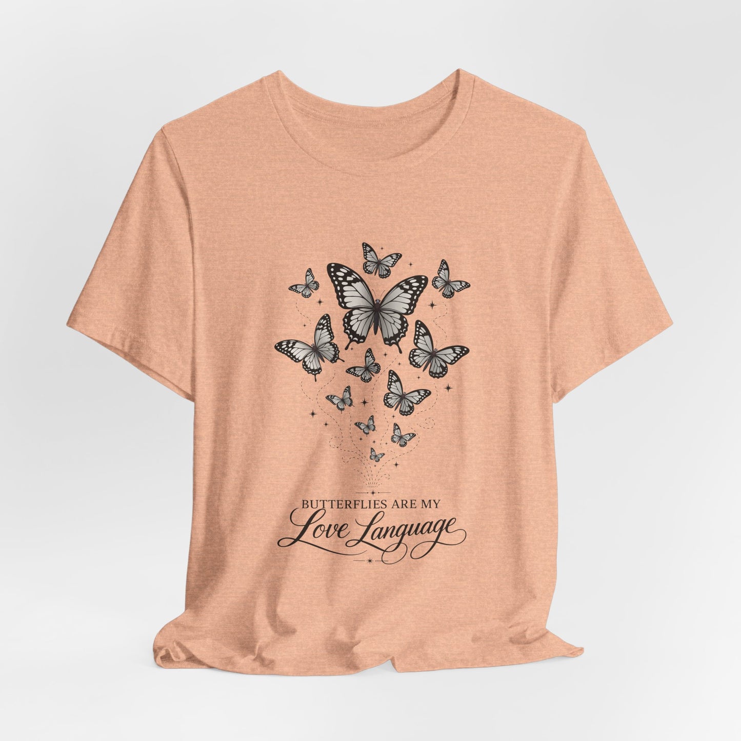 Butterfly "Butterflies Are My Love Language" Tee