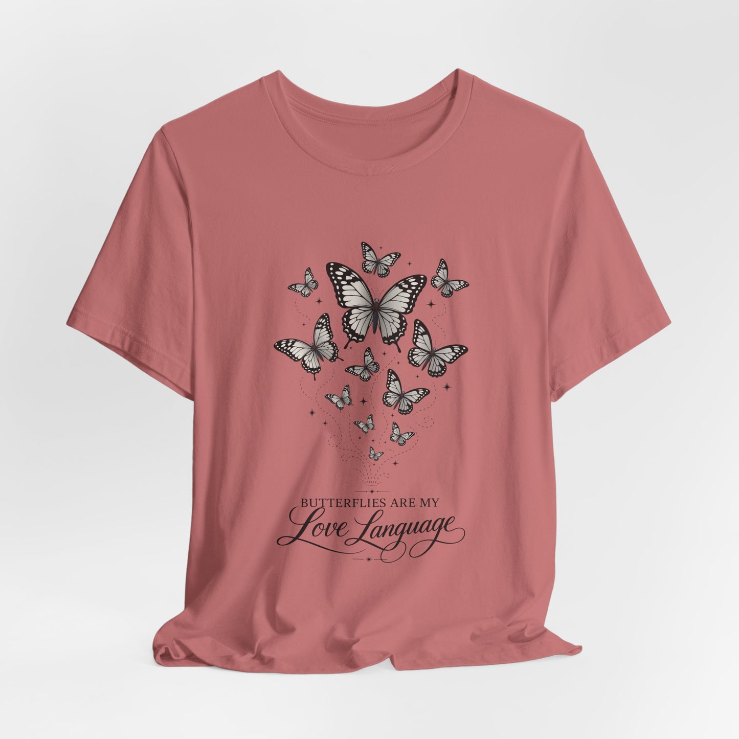 Butterfly "Butterflies Are My Love Language" Tee