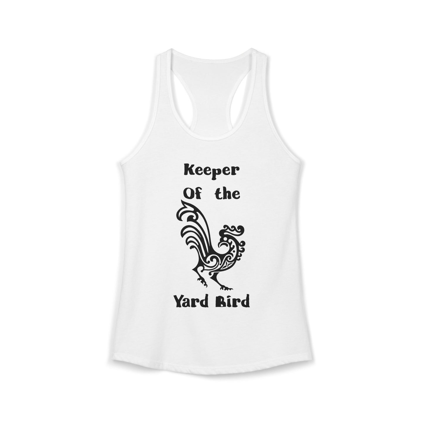 Keeper of the Yard Bird Rustic Women's Racerback Tank