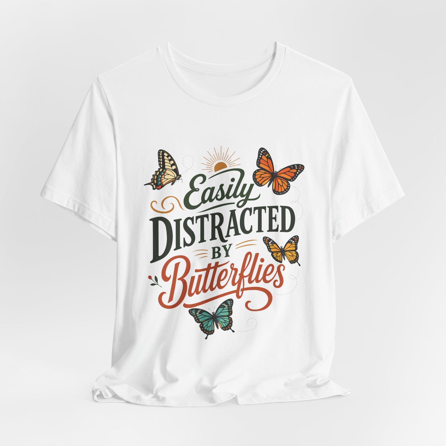 Easily Distracted by Butterflies T-Shirt — Floral Butterfly Graphic Tee
