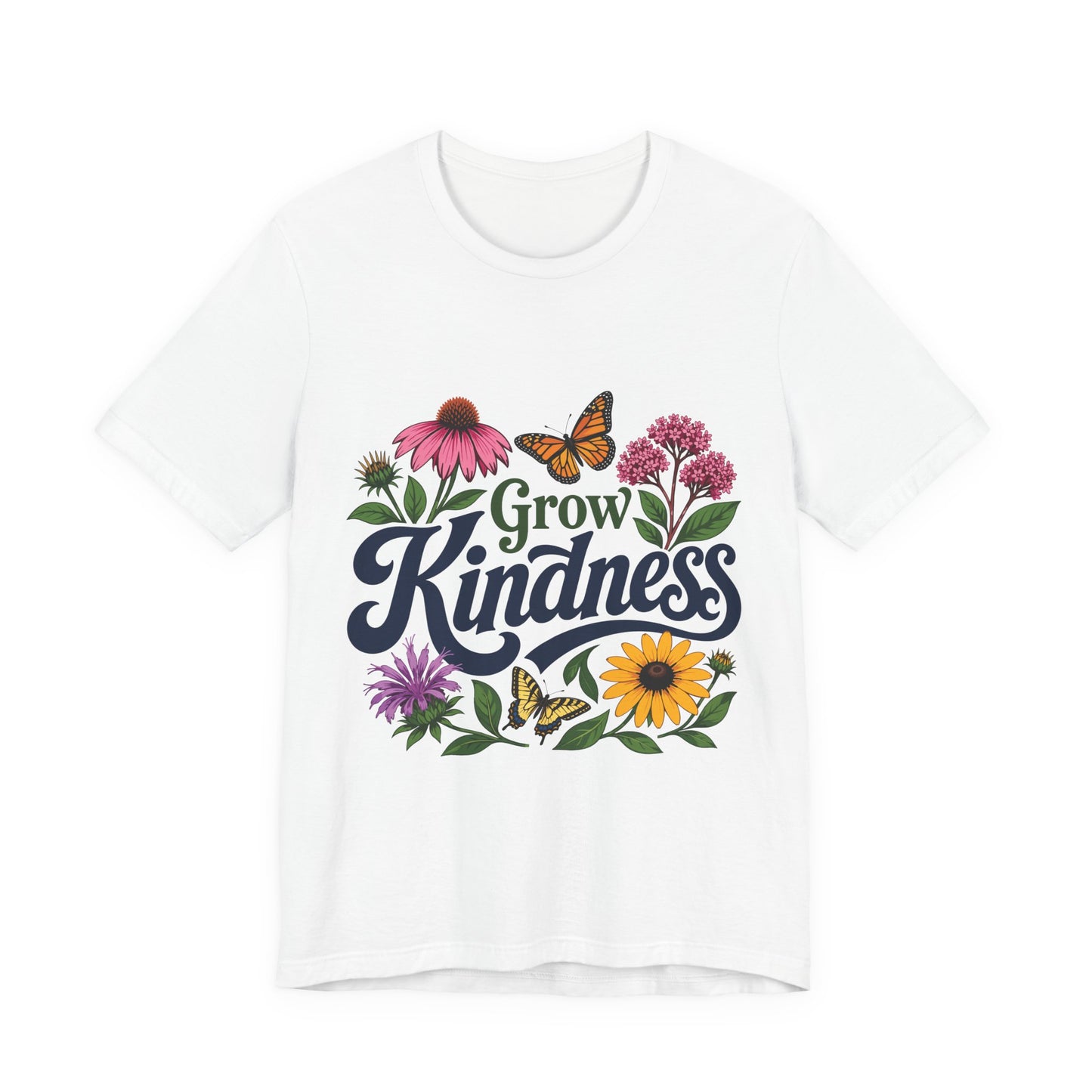 Grow Kindness Floral T-Shirt — Inspirational Garden Butterfly Tee