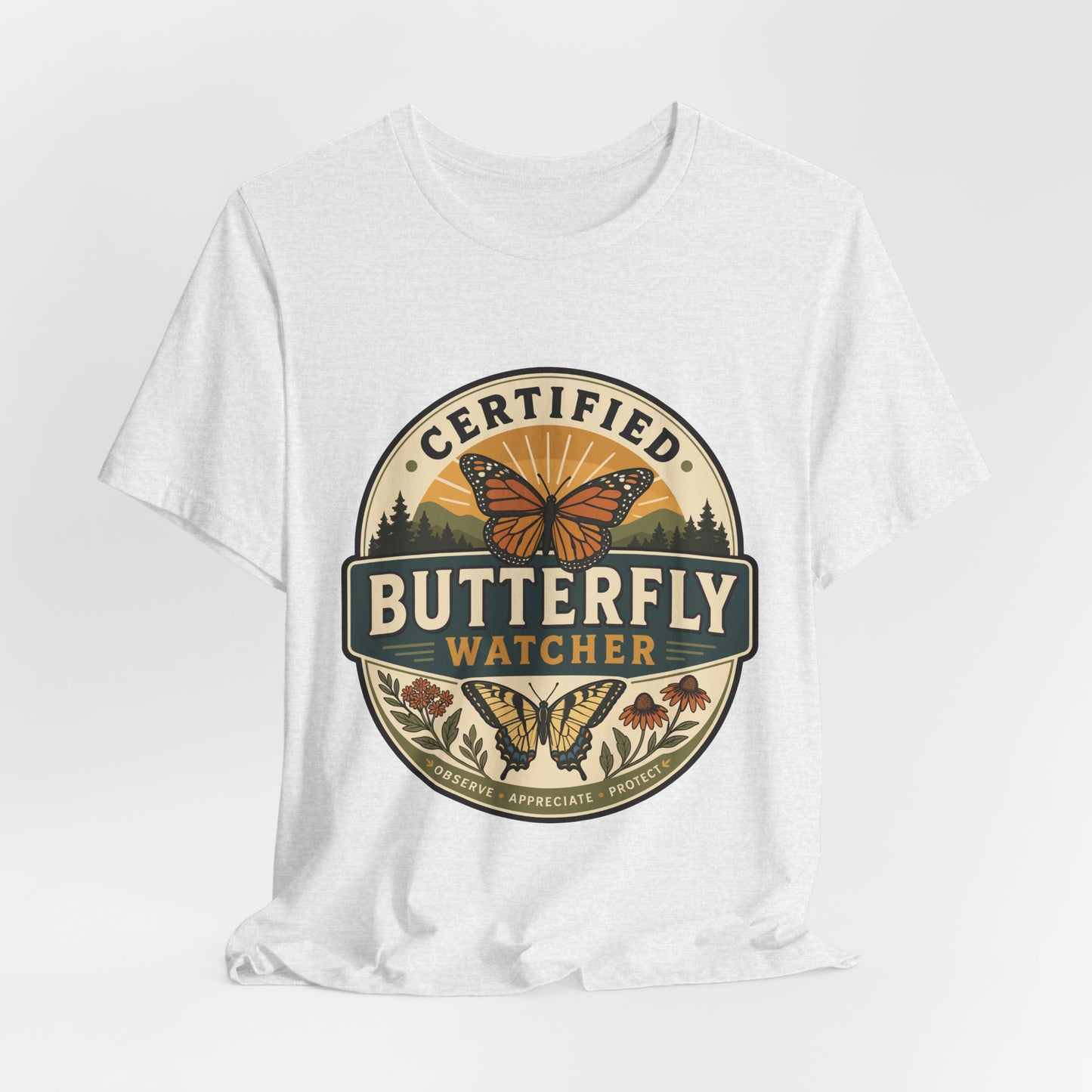 Certified Butterfly Watcher T-Shirt — Butterfly Watching Graphic Tee