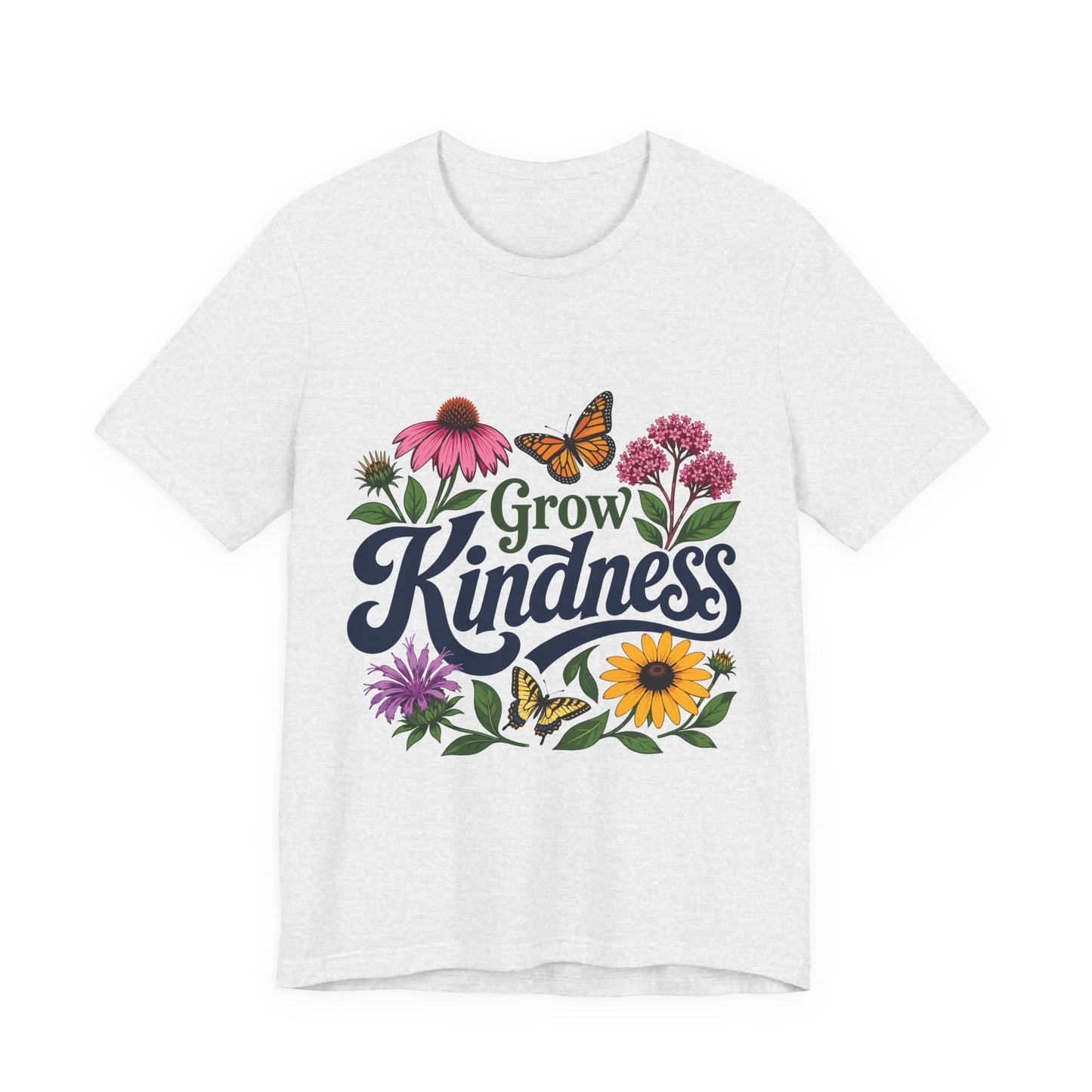 Grow Kindness Floral T-Shirt — Inspirational Garden Butterfly Tee