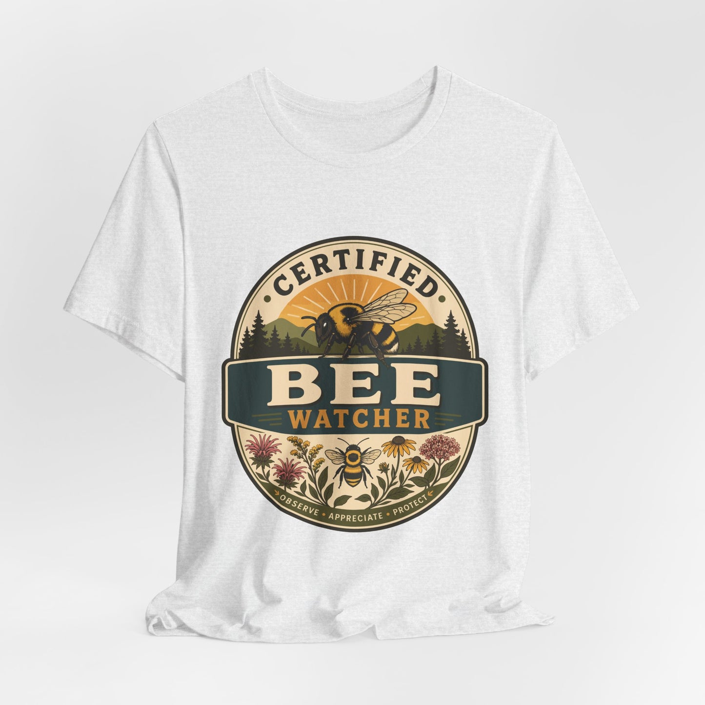 Certified Bee Watcher T-Shirt — Beekeeper Gardening Gift