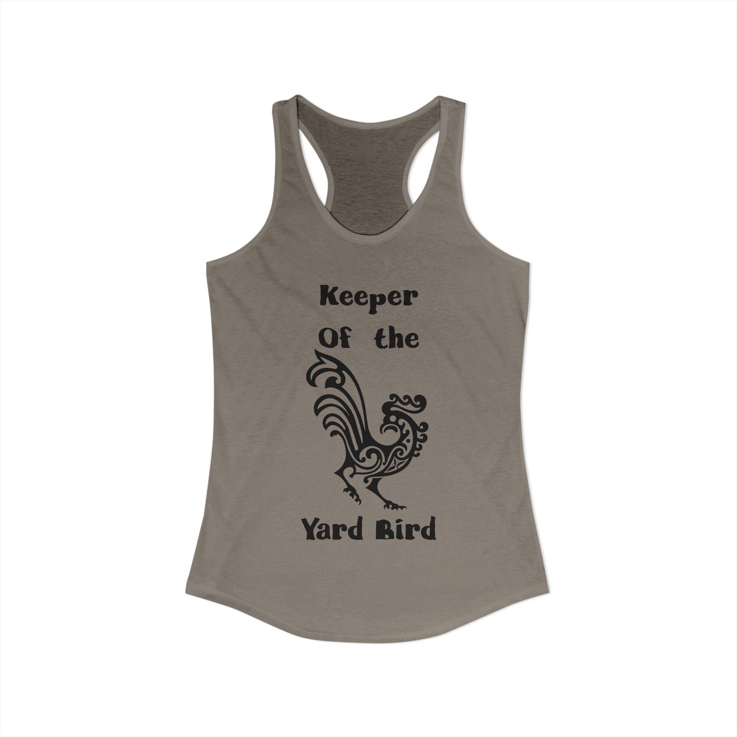 Keeper of the Yard Bird Rustic Women's Racerback Tank